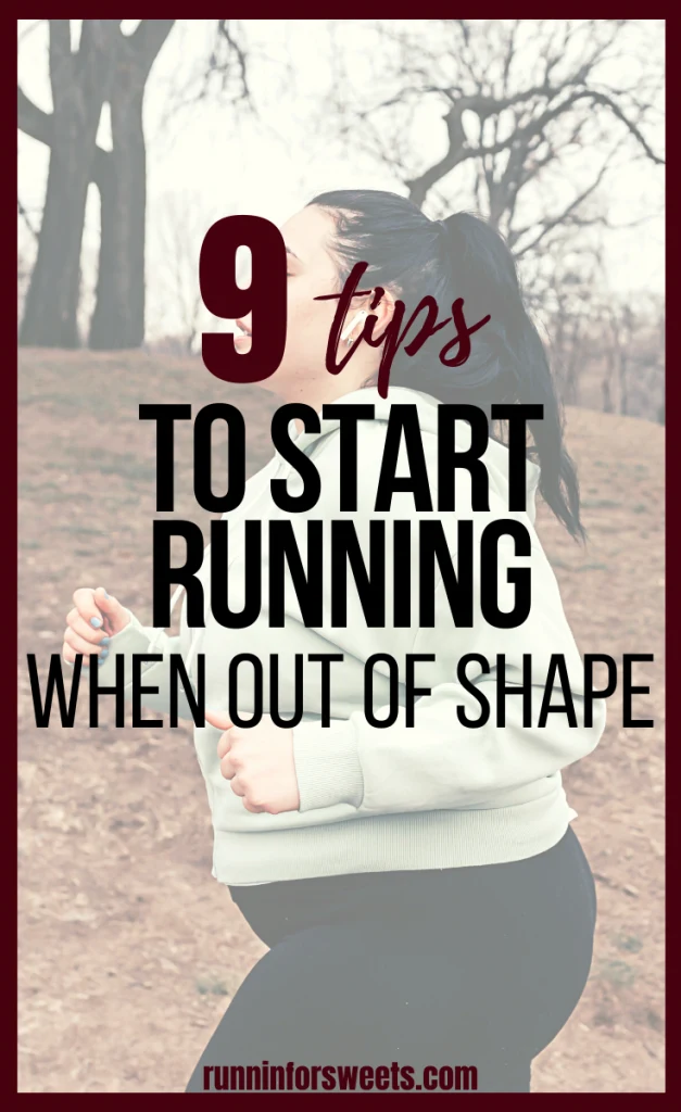 Start Running When Out Of Shape